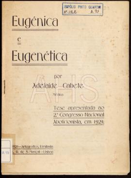 Eugenica e eugenética / Adelaide Cabete. - Lisboa : Arte Gráfica, 1929